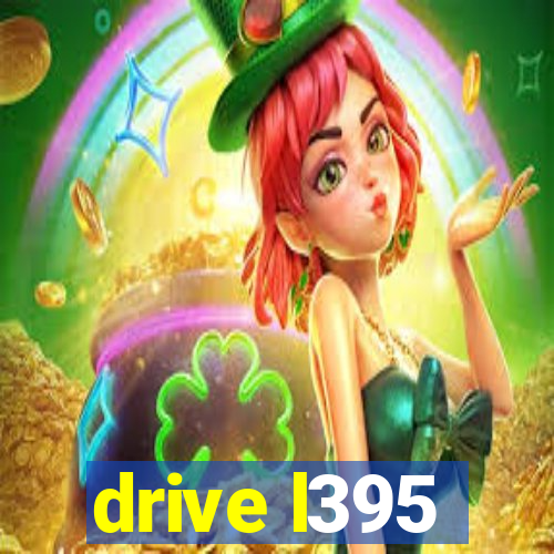 drive l395